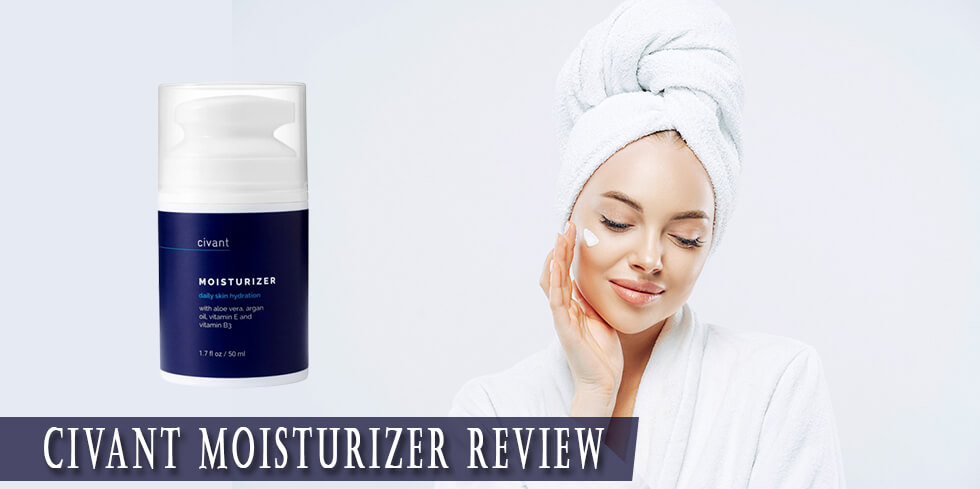 Civant moisturizer review feature