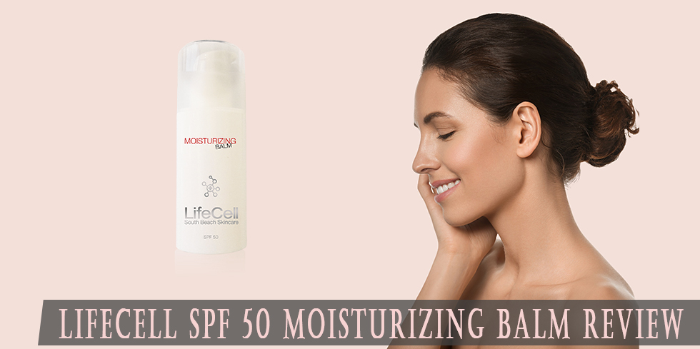 LifeCell spf 50 moisturizing balm review