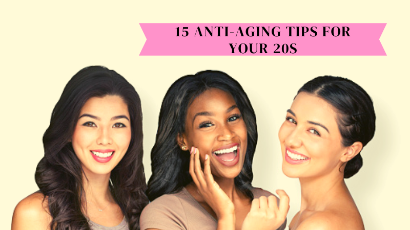 Secrets to Stay Youthful: Top Anti-Aging Tips for Your 20s 1