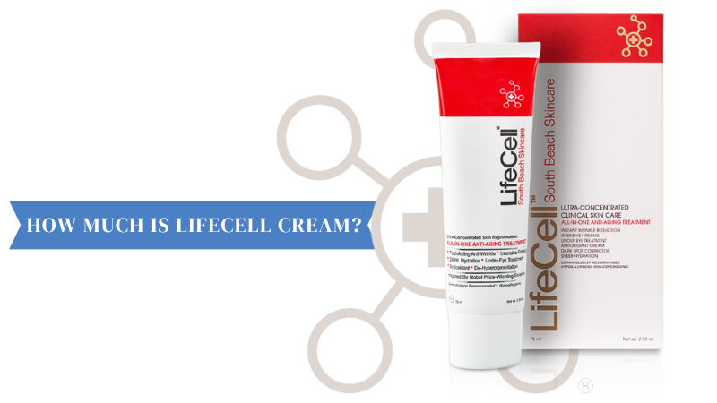 How Much is Lifecell Cream? Well Worth The Money? 2